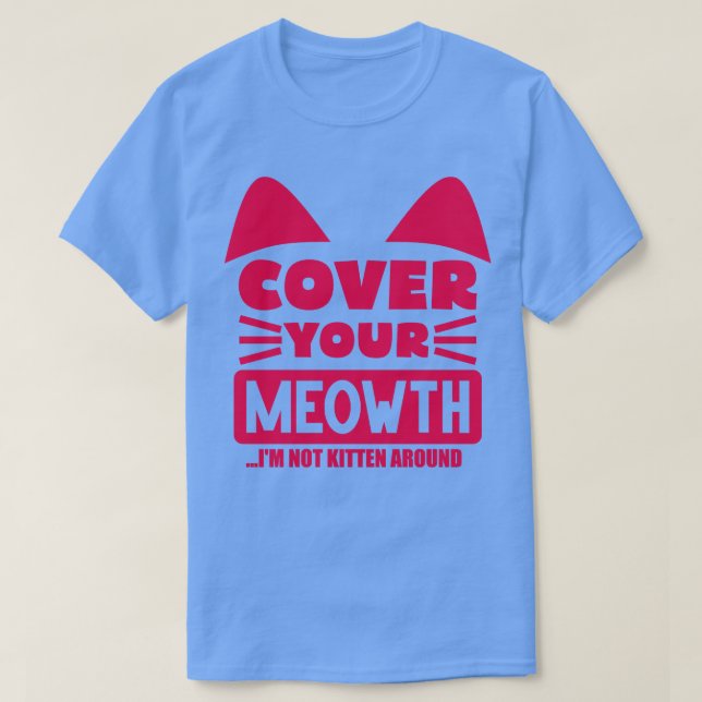T-shirt Couvrir votre chat 1 (Design devant)
