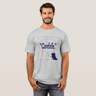 T-shirt Covfefe