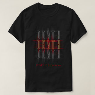 T-shirt COVID-19 Expérience, Pandémie, Mort, Rouge & Or