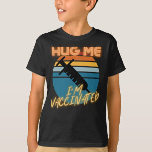 T-shirt Covid Libre Hugs Vacciné M'Embrasser Maintenant