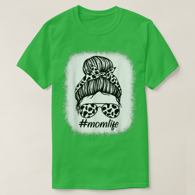 T-shirt Cow Mama Life Farmer Mothers Day Messy Bun Bleache (Design devant)