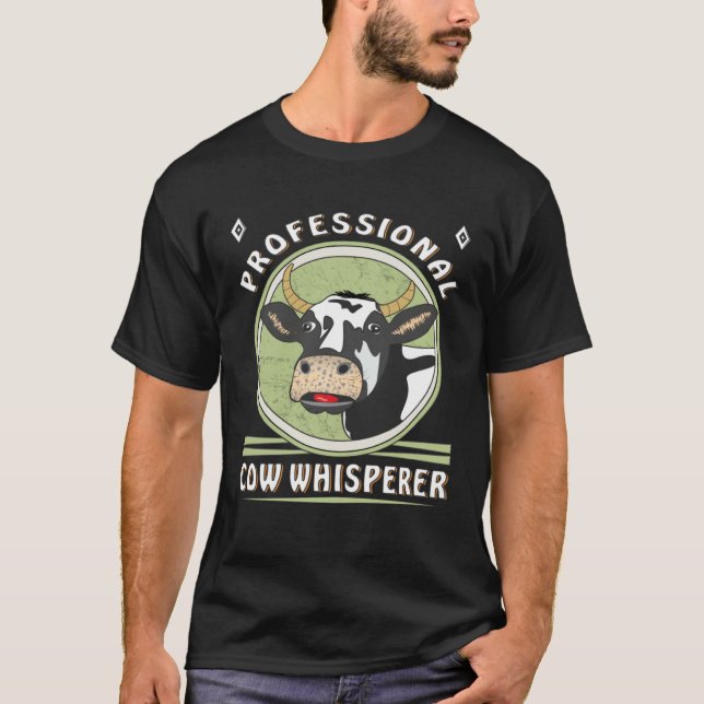 T-shirt Cow Professional Cow Whisperer Farmers Cows (Devant)
