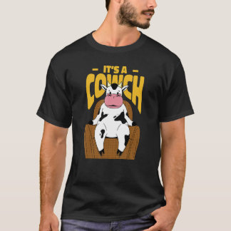 T-shirt Cow Sitting On A Couch Next Quote That Reads It's 