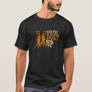 T-shirt Cowboy Drôle Citation Pour Taper La Poussière Ve