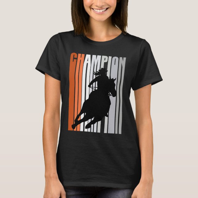 T-shirt Cowgirl Champion Horse Riding Barrel Racing Woman  (Devant)