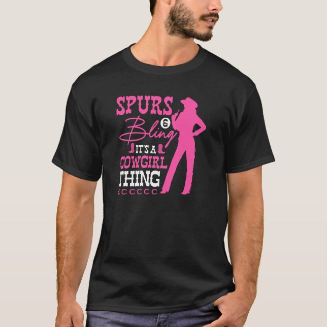 T-shirt Cowgirl Thing Spurs & Bling Rodeo Country (Devant)
