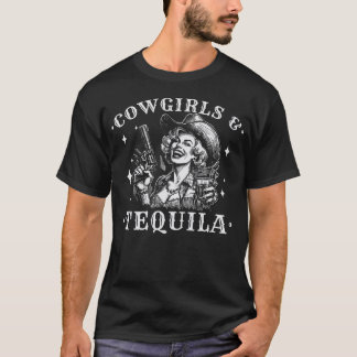 T-shirt Cowgirls Et Tequila Western Country