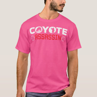 T-shirt Coyote Assassin Coyote Chasse Yote Coyote