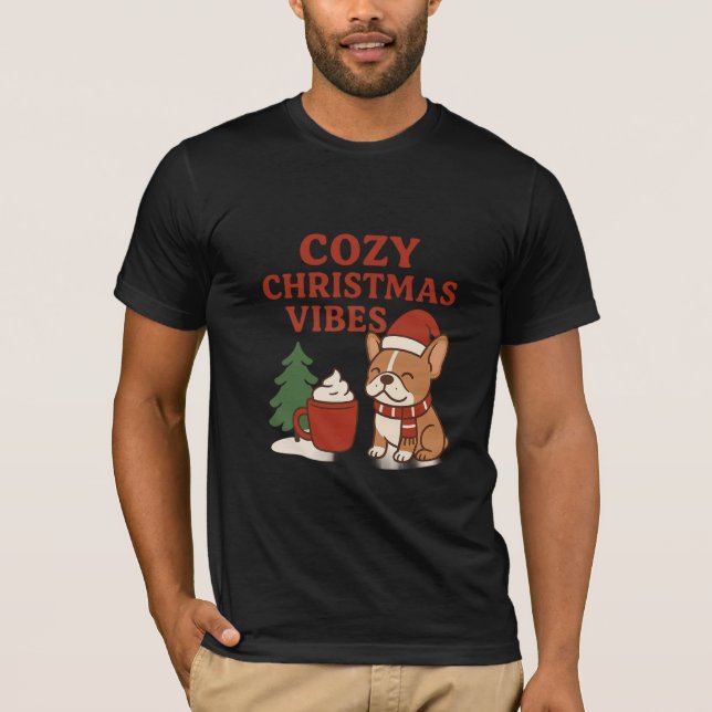 T-shirt Cozy Christmas Vibes – Cute French Bulldog Holiday (Devant)