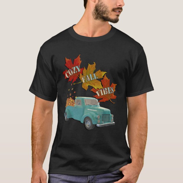 T-shirt Cozy Fall Vibes Quote Graphic Autumn Leaves Pickup (Devant)