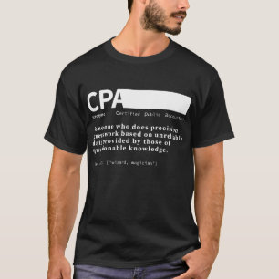 T-shirt CPA Certified Public Accountant Définition Drôle