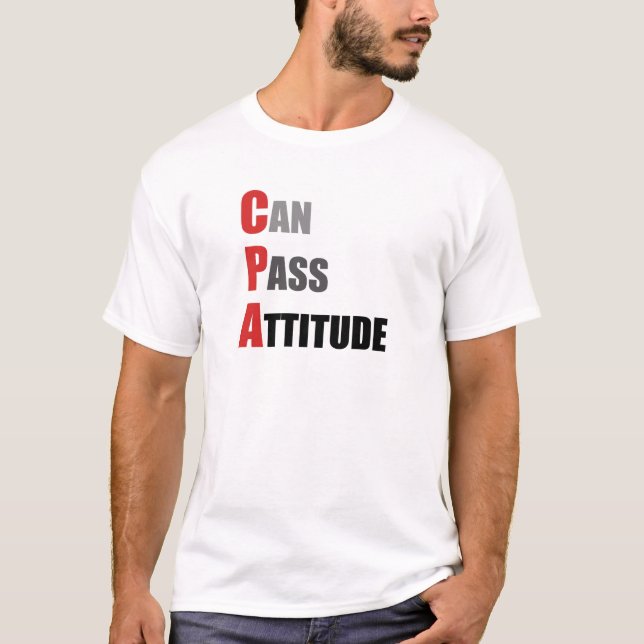 T-shirt CPA : Peut passer l'attitude (Devant)