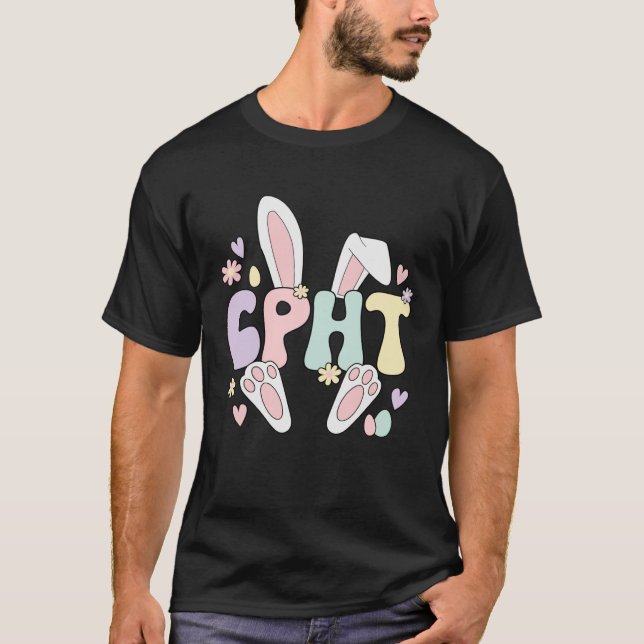 T-shirt CPhT Easter Bunny Certified Pharmacy Technician Ea (Devant)