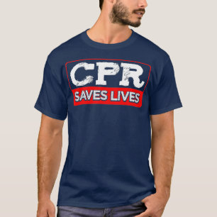 T-shirt CPR Sauve des vies Services d'urgence paramédicaux