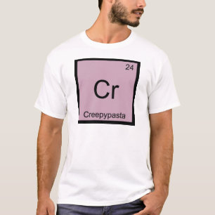 T-shirt Cr - Creepypasta - Table périodique de chimie des 