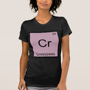 T-shirt Cr - Tableau périodique de chimie de Creepypasta