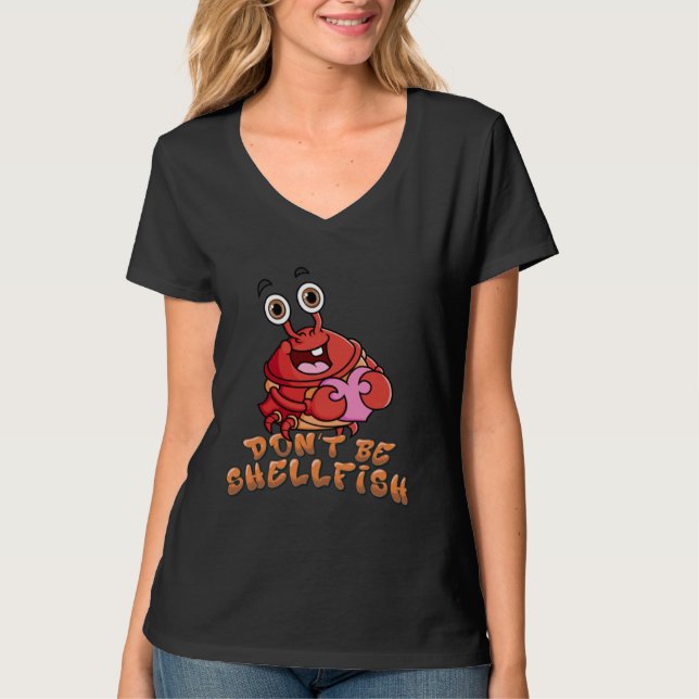 T-shirt Crab  Red Lobster Don t Be Shellfish Halloween (Devant)