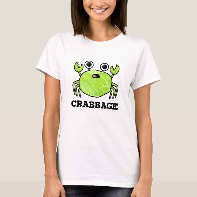 T-shirt Crabbage Funky Chou Crabe Pun de crabe (Devant)