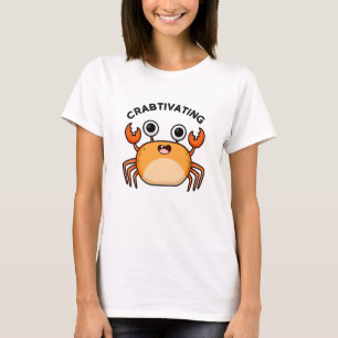 T-shirt Crabétiser un touron de crabe amusant