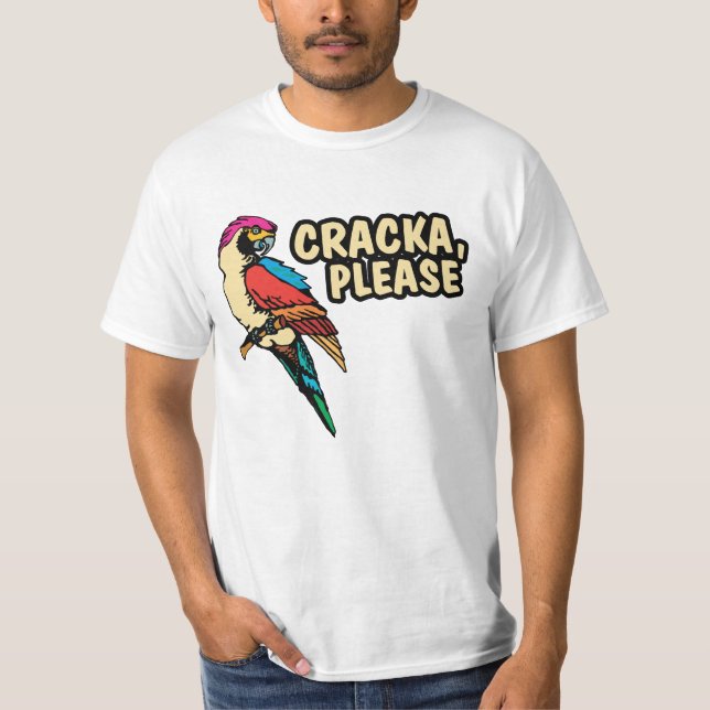 T-shirt Cracka évaluent svp la chemise (Devant)