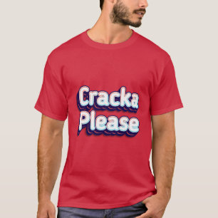 T-shirt Cracka s'il vous plaît