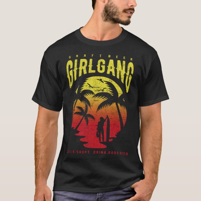 T-shirt Craft Beer Girl Gang Surfer Beach Vacation Vacay F (Devant)