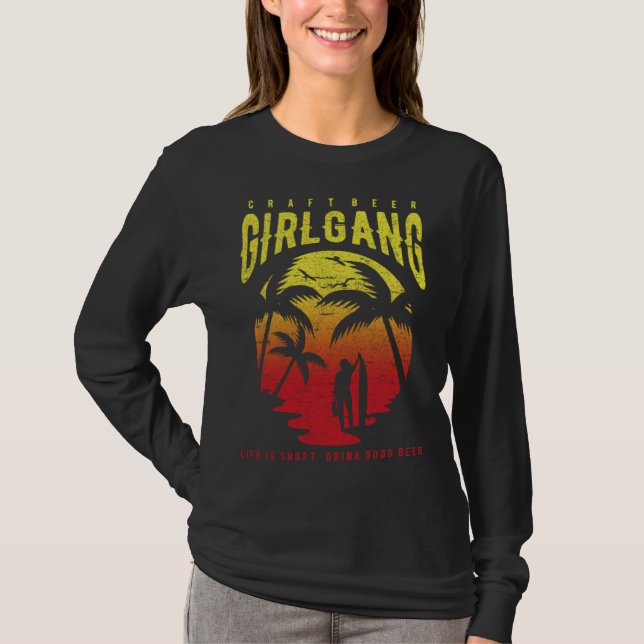 T-shirt Craft Beer Girl Gang Surfer Beach Vacation Vacay F (Devant)