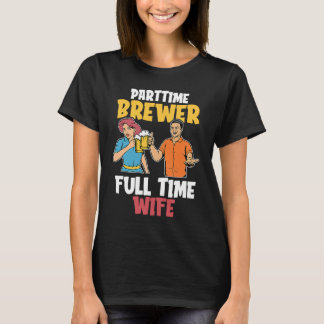 T-shirt Craft Beer Wife Brewer Microbrewing Brew House Hom