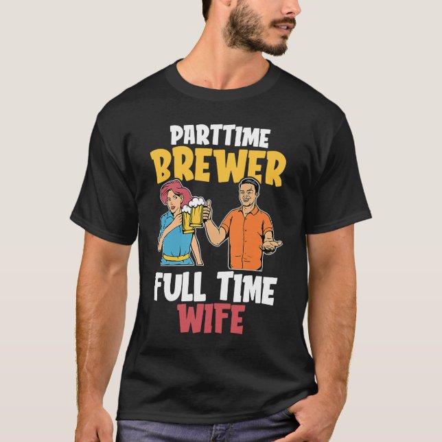 T-shirt Craft Beer Wife Brewer Microbrewing Brew House Hom (Devant)