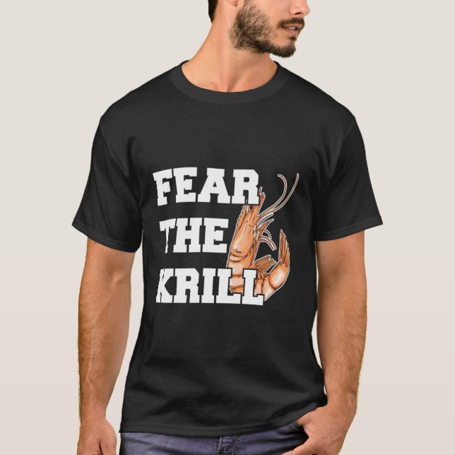 T-shirt Craignez La Citation De Krill Pour Un Pellier (Devant)