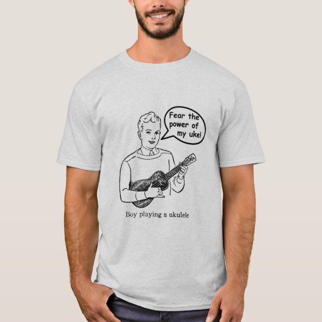 T-shirt Craignez la puissance de mon Uke ! (Ukulélé) (Devant)