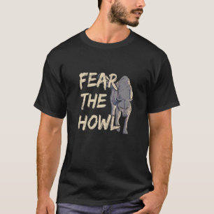 T-shirt Craignez le hurlement pour un loup 1
