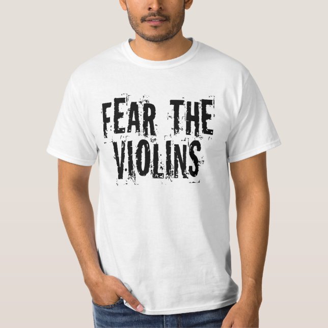 T-shirt Craignez les violons (Devant)