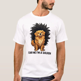 T-shirt Craignez Moi Je Suis Un Golden Retriever