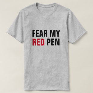 T-shirt CRAINDRE MON EN ROUGE Drôle Éducateur ou rédacteur
