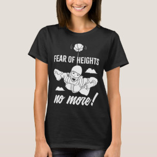 T-shirt Crainte De Hauteur Plus Fier Ide Maître De Plong