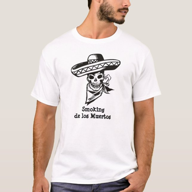 T-shirt Crâne dans un Sombrero "Fumer de los Muertos" (Devant)