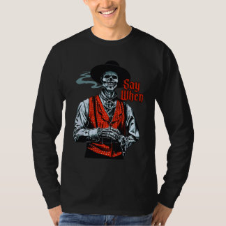 T-shirt Crâne dit quand drôle cowboy occidental