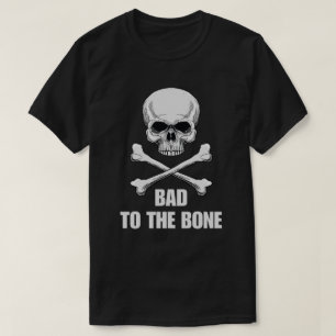 T-shirt Crâne et Os Mauvais jusqu'à l'Os