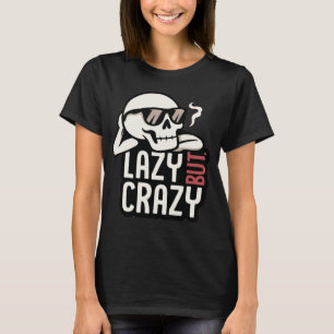T-shirt Crâne fou mais fou - Lunettes de soleil Cool relax