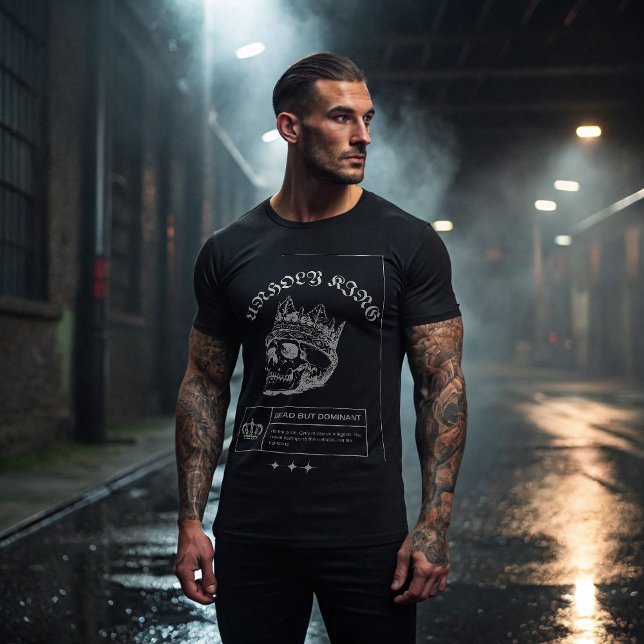 T-shirt crâne Roi impie - Mort mais Dominant | (Créateur téléchargé)