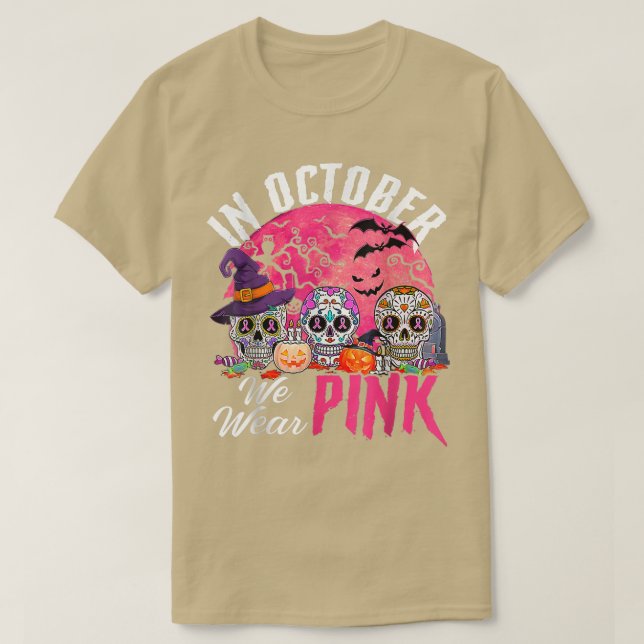 T-shirt Crânes À Sucre En Octobre Nous Portons Le Cancer D (Design devant)