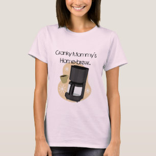T-shirt Cranky Mommy's Home-brew, Home-school