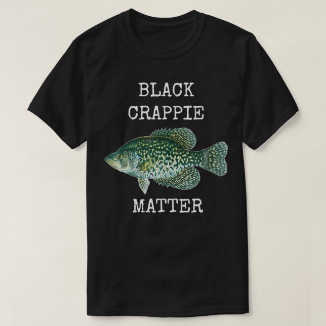 T-SHIRT CRAPIE NOIRE MATIÈRE CRAPPIE PÊCHE À LA CHEMISE  (Design devant)