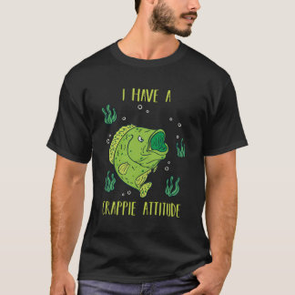T-shirt Crappie Fishing Shirt Crappie Attitude