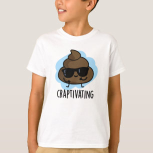 T-shirt Craptivant amusant Cool Pun de poop