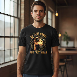 T-shirt Cravate ton chameau et fais confiance à Allah
