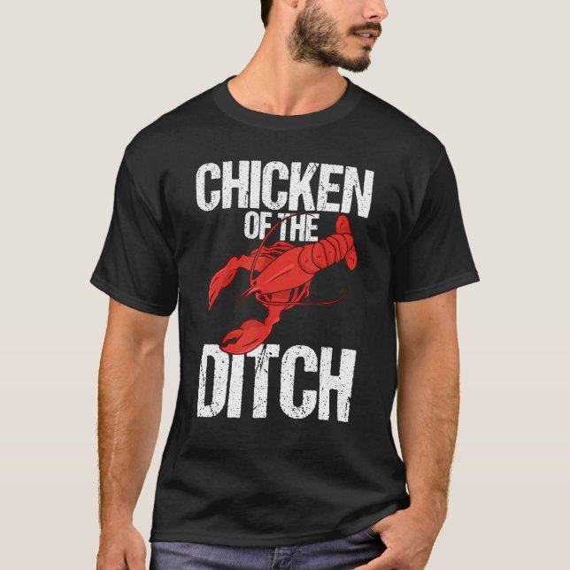 T-shirt Crawdad Crawfish Festival Chicken of the Ditch 1 (Devant)
