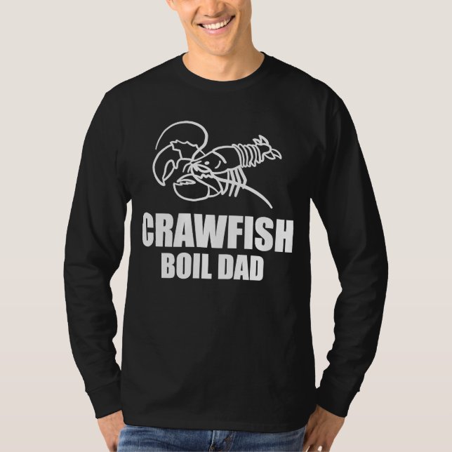 T-shirt Crawfish Boil Dad Daddy Fathers Day  1 (Devant)