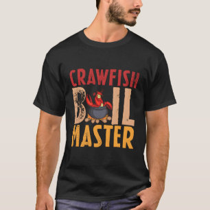 T-shirt Crawfish Boil Masters Cajun Festivals Fruits de me
